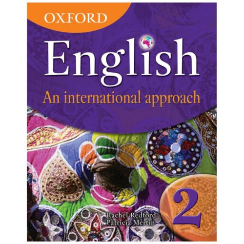 Rachel Redford - Oxford English: An International Approach, Book 2: Book 2