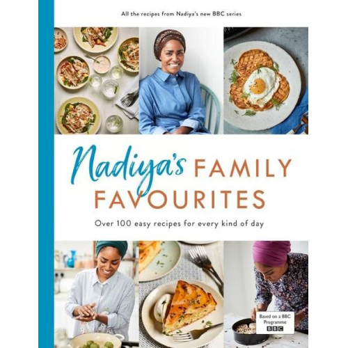 Nadiya Hussain - Nadiya's Family Favourites