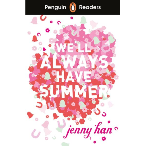 Jenny Han - Penguin Readers Level 5: We'll Always Have Summer (ELT Graded Reader)