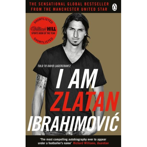 Zlatan Ibrahimovic - I Am Zlatan Ibrahimovic