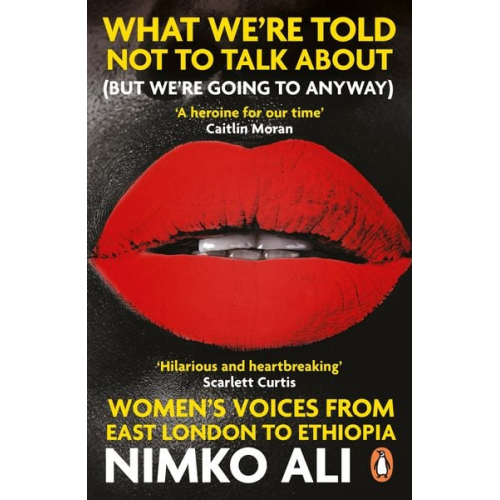 Nimko Ali - What We're Told Not to Talk About (But We're Going to Anyway)