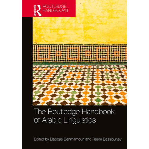 Elabbas; Bassiouney  Reem Benmamoun - The Routledge Handbook of Arabic Linguistics