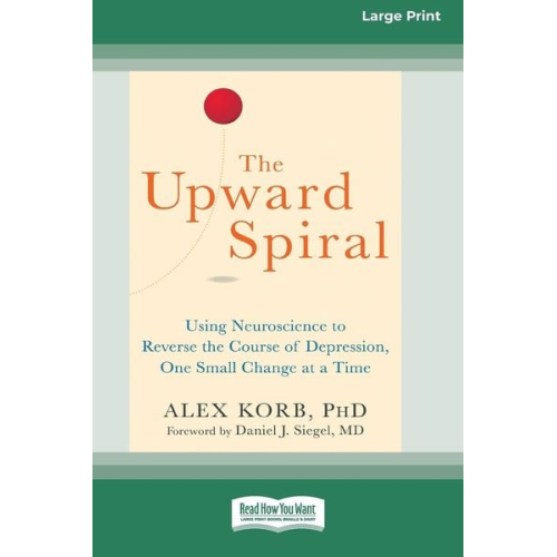 Alex Korb - The Upward Spiral