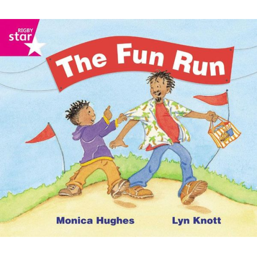 Rigby Star Guided Phonic Opportunity Readers Pink: The Fun Run