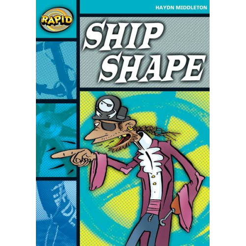 Haydn Middleton - Rapid Reading: Ship Shape (Stage 3, Level 3b)