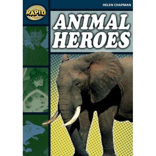 Helen Chapman - Rapid Reading: Animal Heroes (Stage 6 Level 6B)