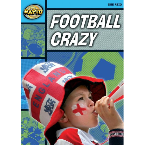 Dee Reid - Rapid Reading: Football Crazy (Stage 2, Level 2A)