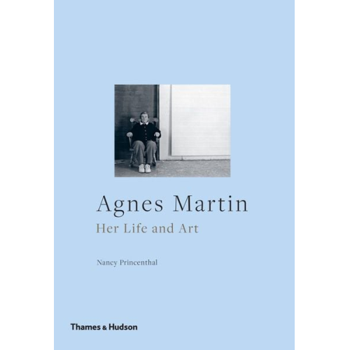 Nancy Princenthal - Agnes Martin