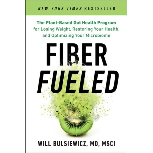 Will Bulsiewicz - Fiber Fueled