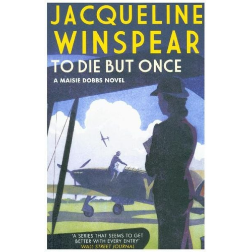 Jacqueline Winspear - To Die But Once