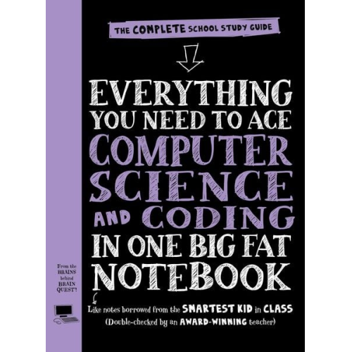 Workman Publishing - Everything You Need to Ace Computer Science and Coding in One Big Fat Notebook (UK Edition)