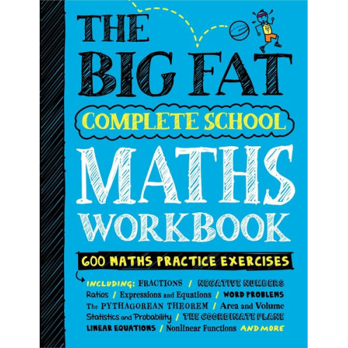 Workman Publishing - The Big Fat Complete School Maths Workbook (UK Edition)