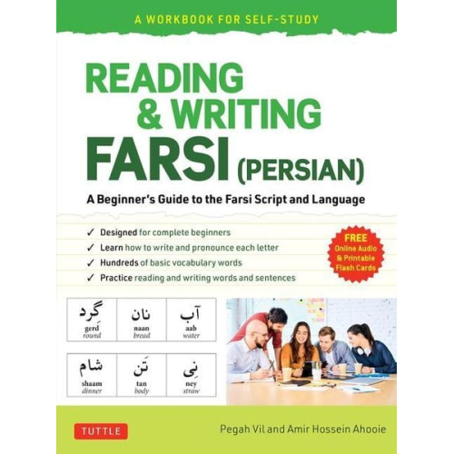 Pegah Vil Amir Hossein Ahooie - Reading & Writing Farsi (Persian): A Workbook for Self-Study