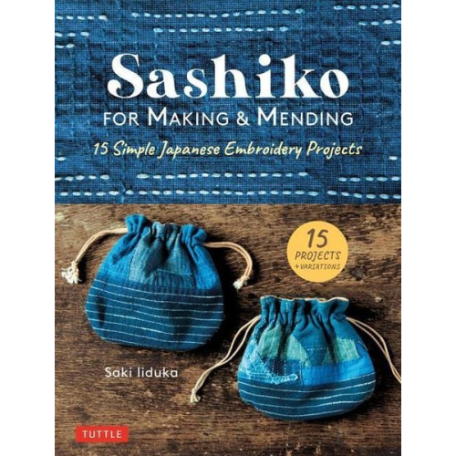 Saki Iiduka - Sashiko for Making & Mending
