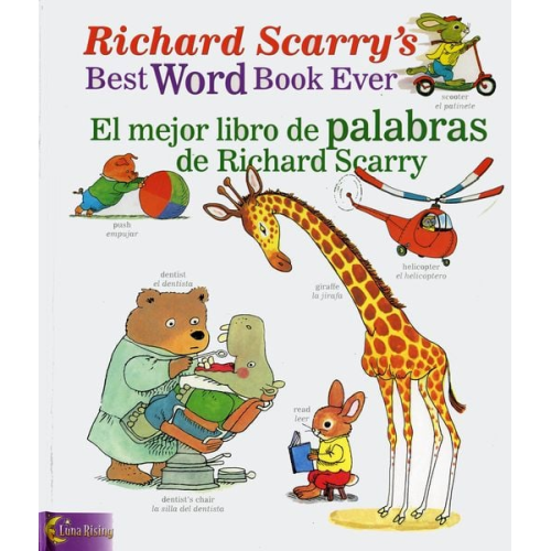 Luna Rising - Richard Scarry's Best Word Book Ever/El Mejor Libro de Palabras de Richard Scarry