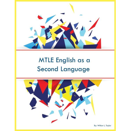 Willow L. Taylor - MTLE English as a Second Language