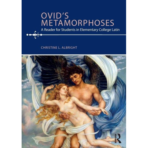 Christine L. Albright - Ovid's Metamorphoses