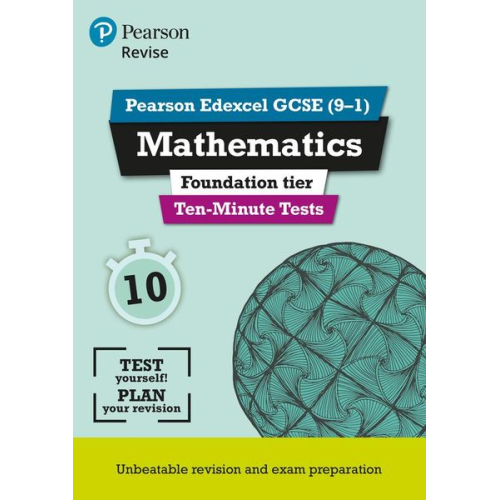 Ian Bettison Su Nicholson - Pearson REVISE Edexcel GCSE Maths (Foundation) Ten-Minute Tests - 2025 and 2026 exams