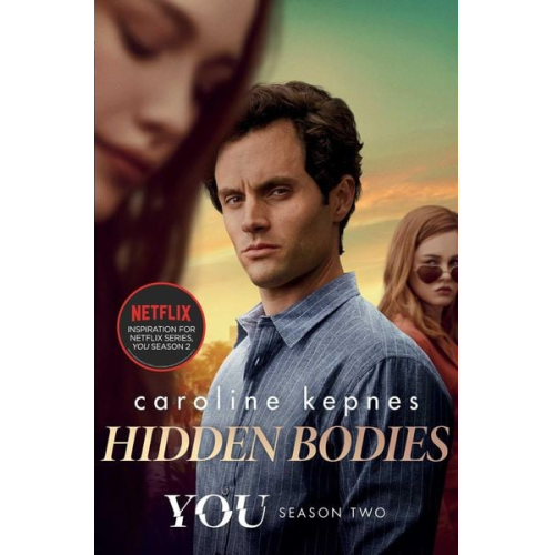 Caroline Kepnes - Hidden Bodies. TV Tie-In