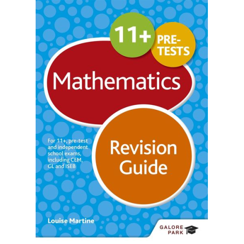 Louise Martine - 11+ Maths Revision Guide