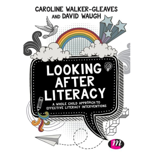 Caroline Walker-Gleaves David Waugh - Looking After Literacy