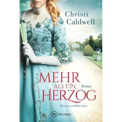 Christi Caldwell - Mehr als ein Herzog