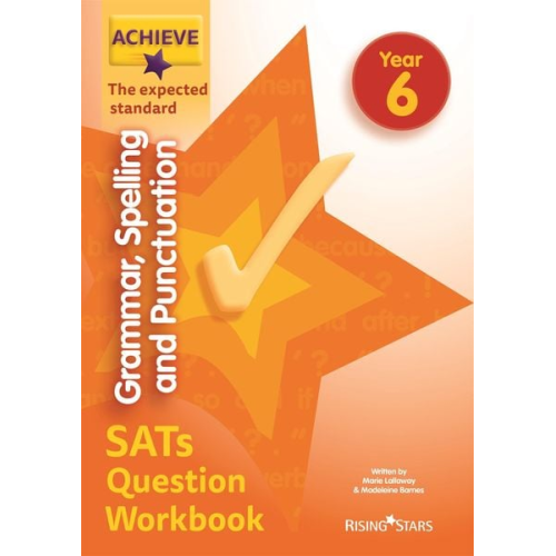 Madeleine Barnes Marie Lallaway - Achieve Grammar Spelling Punctuation Question Workbook Exp (SATs)