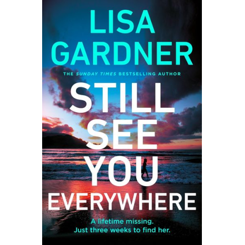 Lisa Gardner - Still See You Everywhere