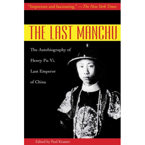 Henry Pu Yi - The Last Manchu