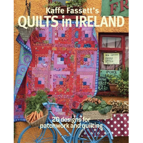 Kaffe Fassett - Kaffe Fassett's Quilts in Ireland