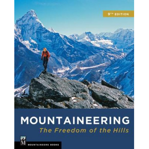 The Mountaineers - Mountaineering: The Freedom of the Hills