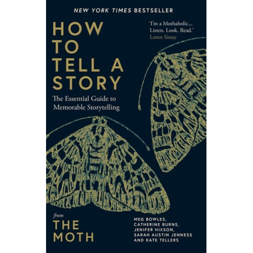 Catherine Burns Jenifer Hixson Kate Tellers Meg Bowles Sarah Austin Jenness - How to Tell a Story