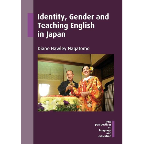 Diane Hawley Nagatomo - Identity, Gender and Teaching English in Japan