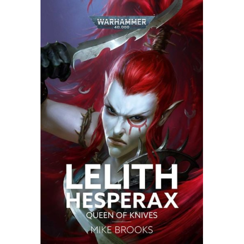 Mike Brooks - Lelith Hesperax: Queen of Knives