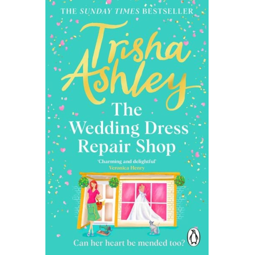 Trisha Ashley - The Wedding Dress Repair Shop