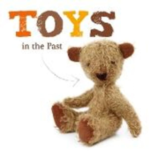 Joanna Brundle - Toys in the Past