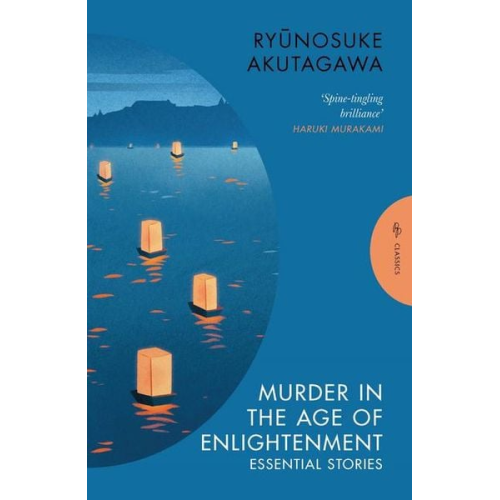 Ryunosuke Akutagawa - Murder in the Age of Enlightenment