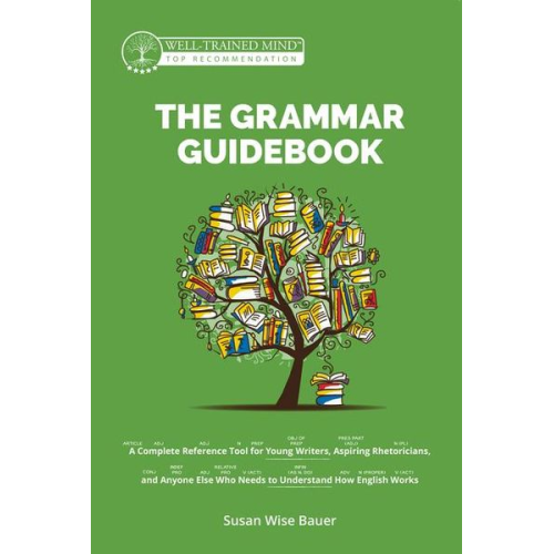 Susan Wise Bauer - The Grammar Guidebook