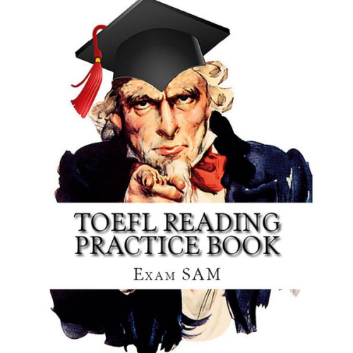 Exam Sam - TOEFL Reading Practice Book