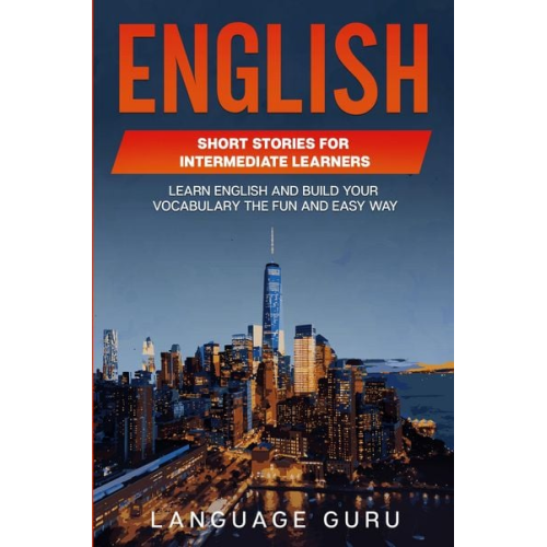 Language Guru - English Short Stories for Intermediate Learners