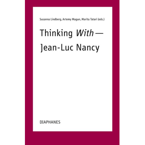 Thinking With—Jean-Luc Nancy