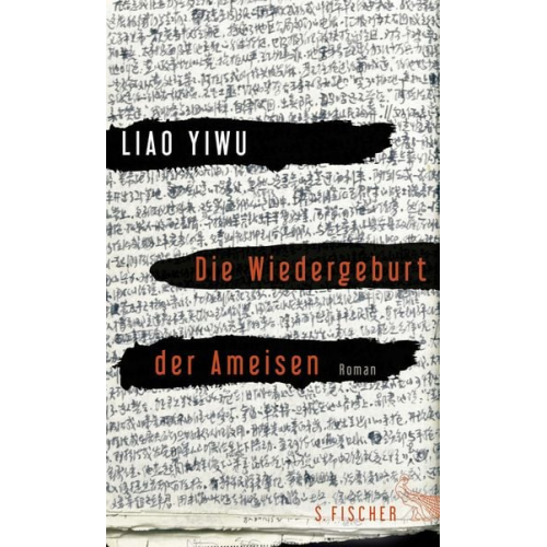 Liao Yiwu - Die Wiedergeburt der Ameisen