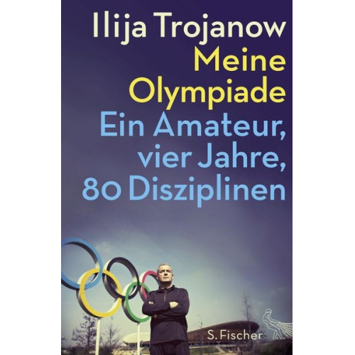 Ilija Trojanow - Meine Olympiade