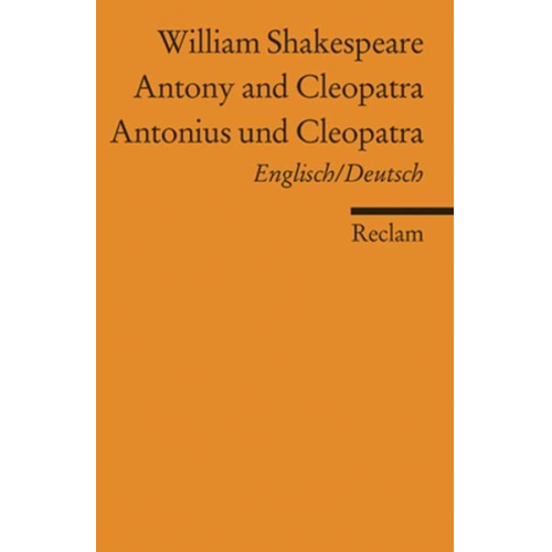 William Shakespeare - Antony and Cleopatra /Antonius und Cleopatra