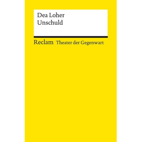 Dea Loher - Unschuld