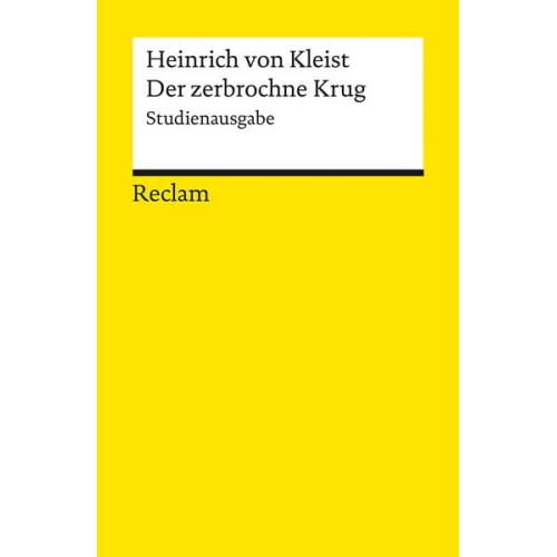 Heinrich Kleist - Der zerbrochne Krug. Studienausgabe