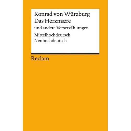 Konrad Würzburg - Das Herzmaere und andere Verserzählungen. Mittelhochdeutsch/Neuhochdeutsch