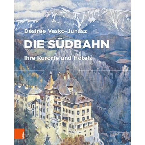 Désirée Vasko-Juhász - Die Südbahn