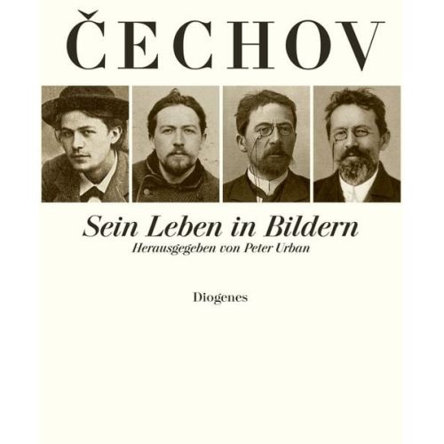 Peter Urban - Anton Cechov. Sein Leben in Bildern