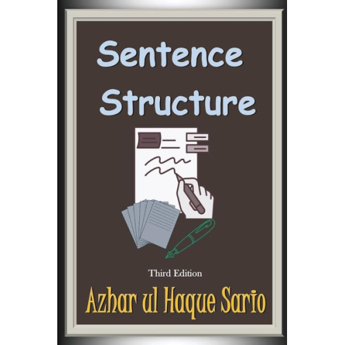 Azhar ul Haque Sario - Sentence Structure